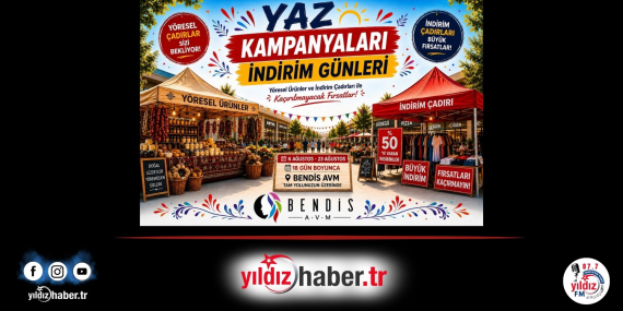 Bendis AVM’de Yaz Kampanyaları ve İndirim Günleri Başladı Dev Markalar ve Çadır Günleri Keşanlıları Bekliyor