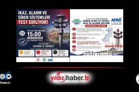 Edirne Genelinde Bugün Test Amaçlı Sirenler Çalacak Valilikten Saat 15.00 Uyarısı!